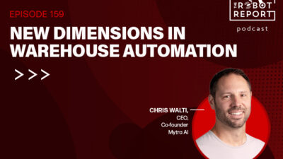 Chris Walti of Mytra discusses warehouse automation in the latest Robot Report Podcast.