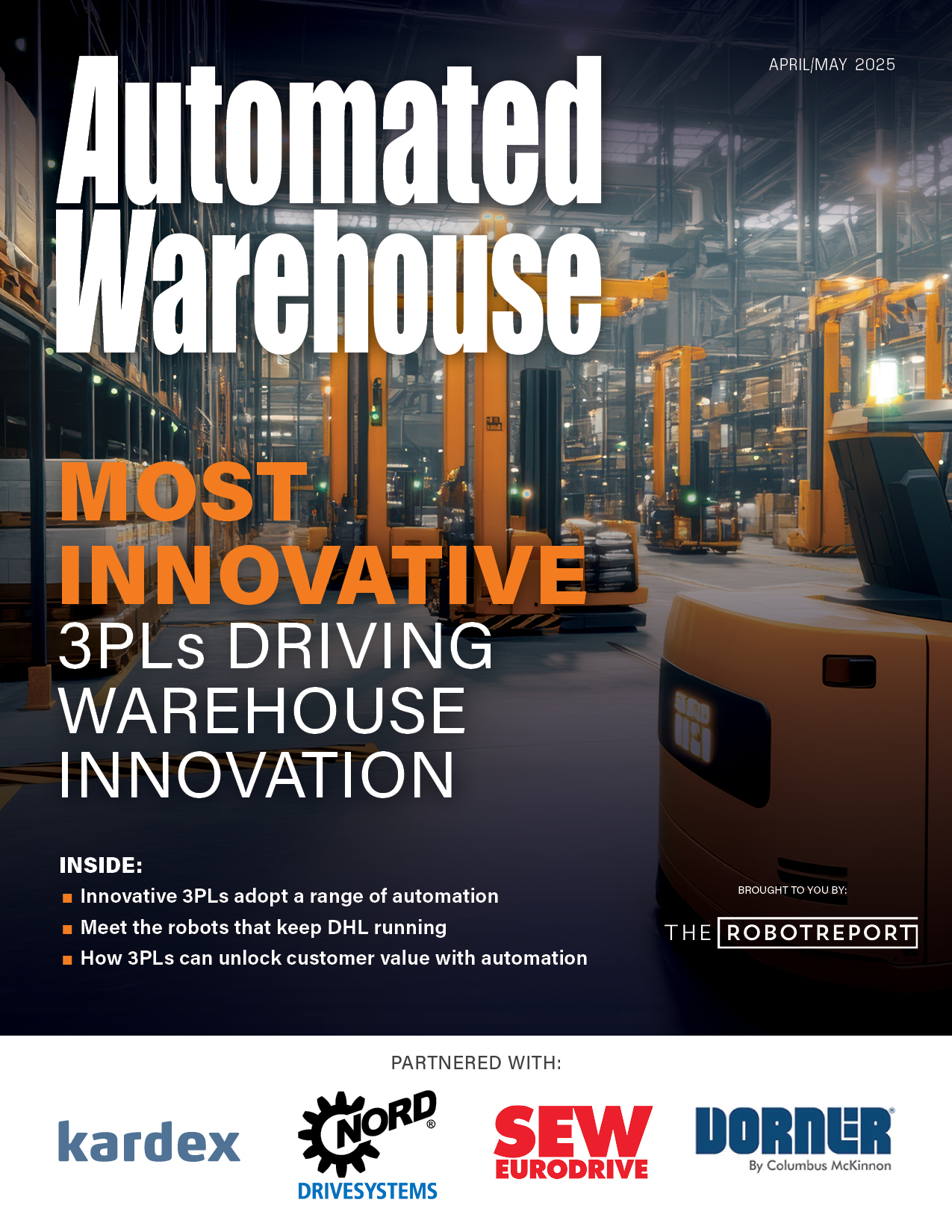 Third-party logistics providers, or 3PLs, are leading the drive to warehouse automation.
