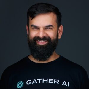 Sankalp Arora, CEO of Gather AI